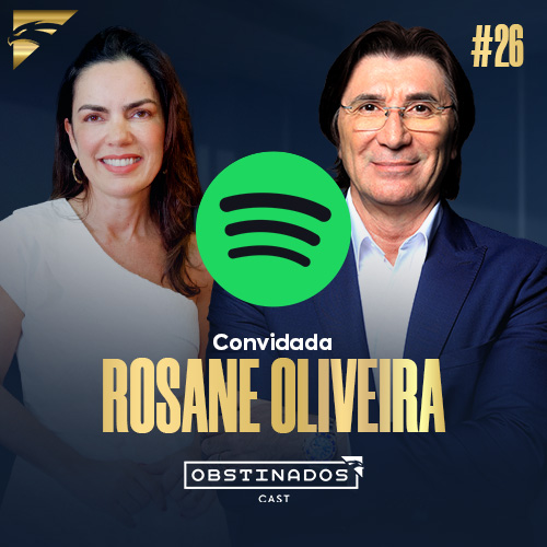 Cultura de Feedback | Rosane Oliveira | OBSTINADOSCAST #26