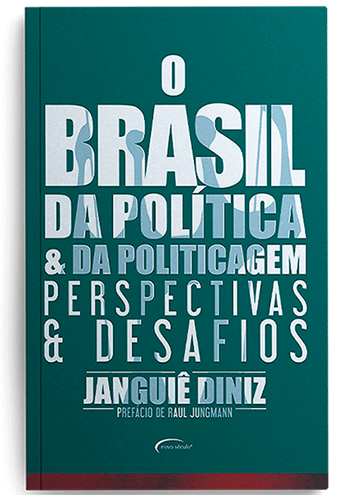 O Brasil da Política & da Politicagem