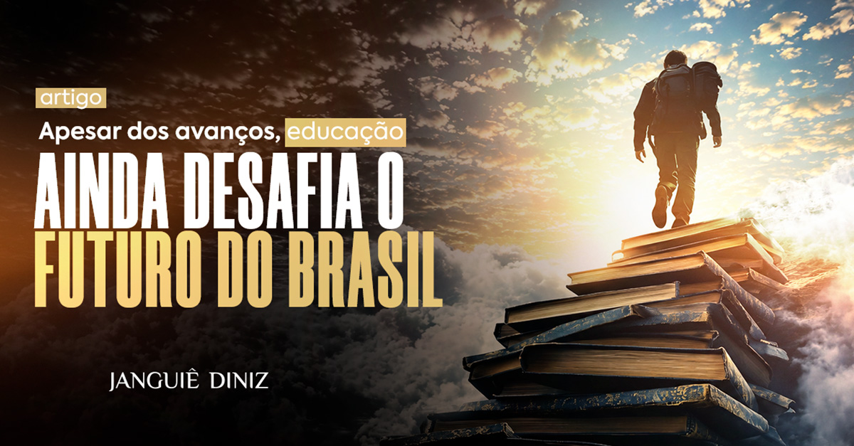 Apesar dos avanços, educação ainda desafia o futuro do Brasil