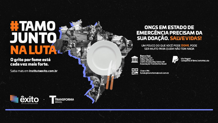 Instituto Êxito de Empreendedorismo e Transforma Brasil firmam parceria para ampliar campanha social 