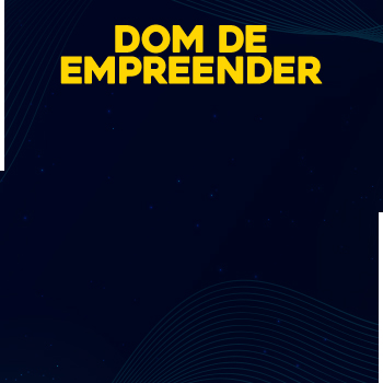 Dom de Empreender