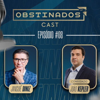João Kepler | Obstinadoscast #8