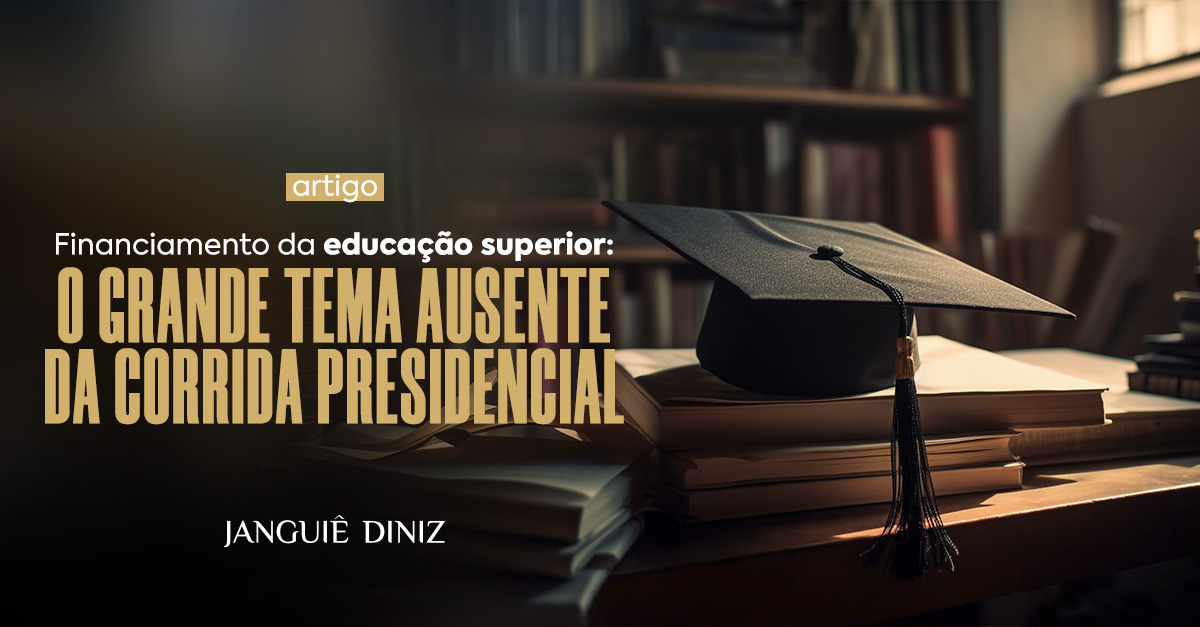 Financiamento da educação superior: o grande tema ausente da corrida presidencial