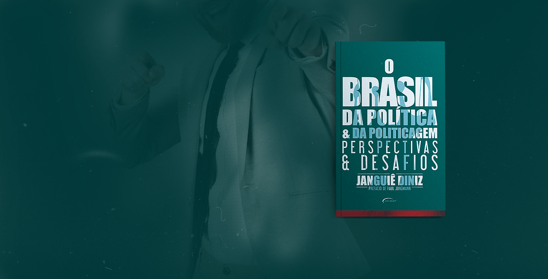 O Brasil da Pol&iacute;tica & da Politicagem