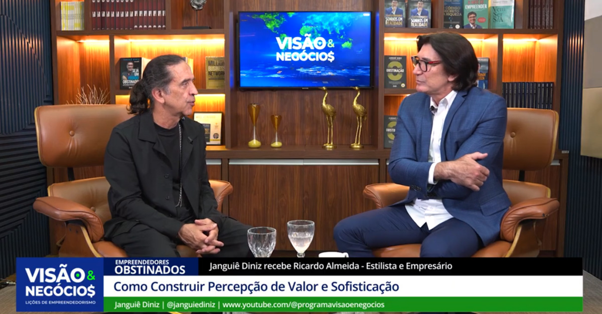 Janguiê Diniz recebe Ricardo Almeida no Empreendedores Obstinados