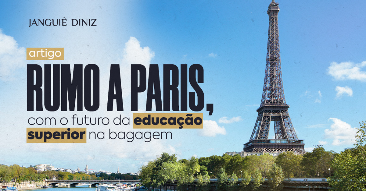 Rumo a Paris, com o futuro da educação superior na bagagem