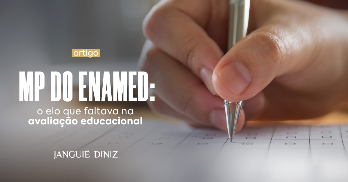 MP do Enamed: o elo que faltava na avaliação educacional
