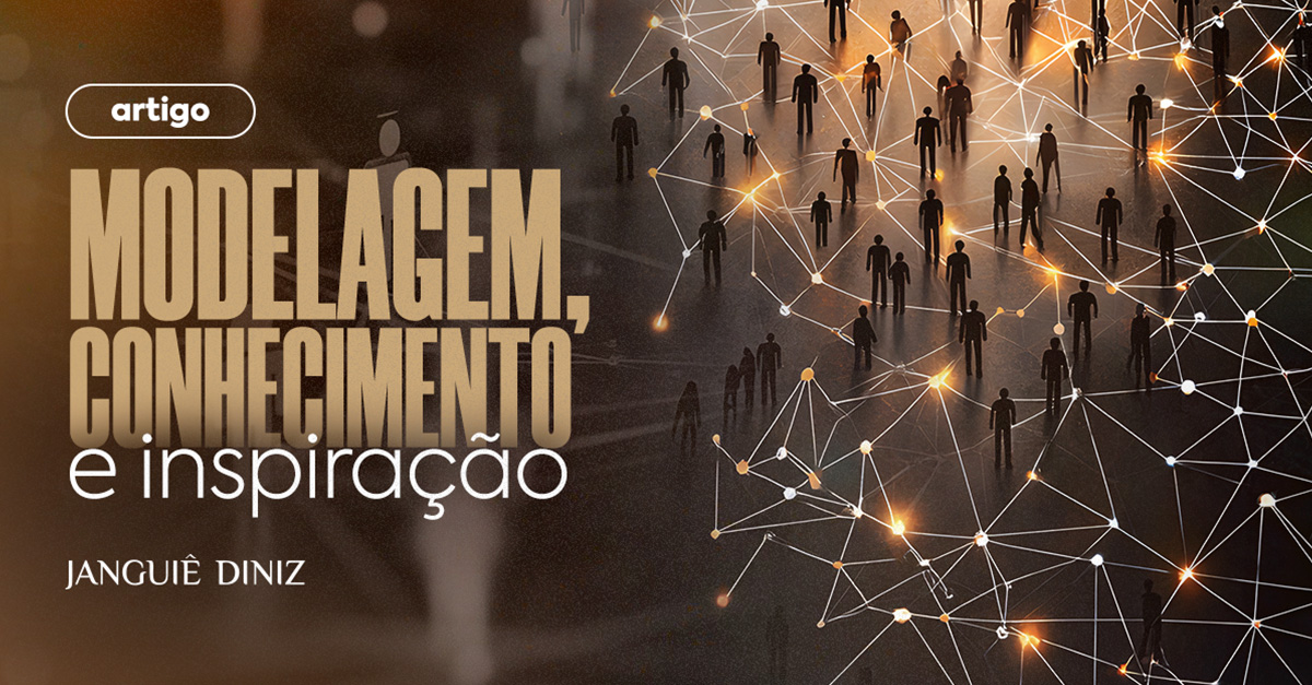 Modelagem, conhecimento e inspiração