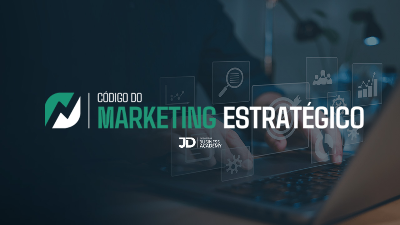Imersão - Código do Marketing Estratégico | JD Business Academy