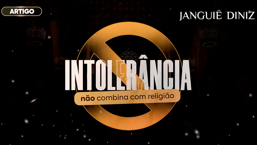 Intolerância não combina com religião