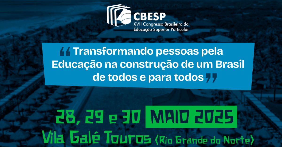 CBESP 2025: um encontro para pensar e transformar a educação superior