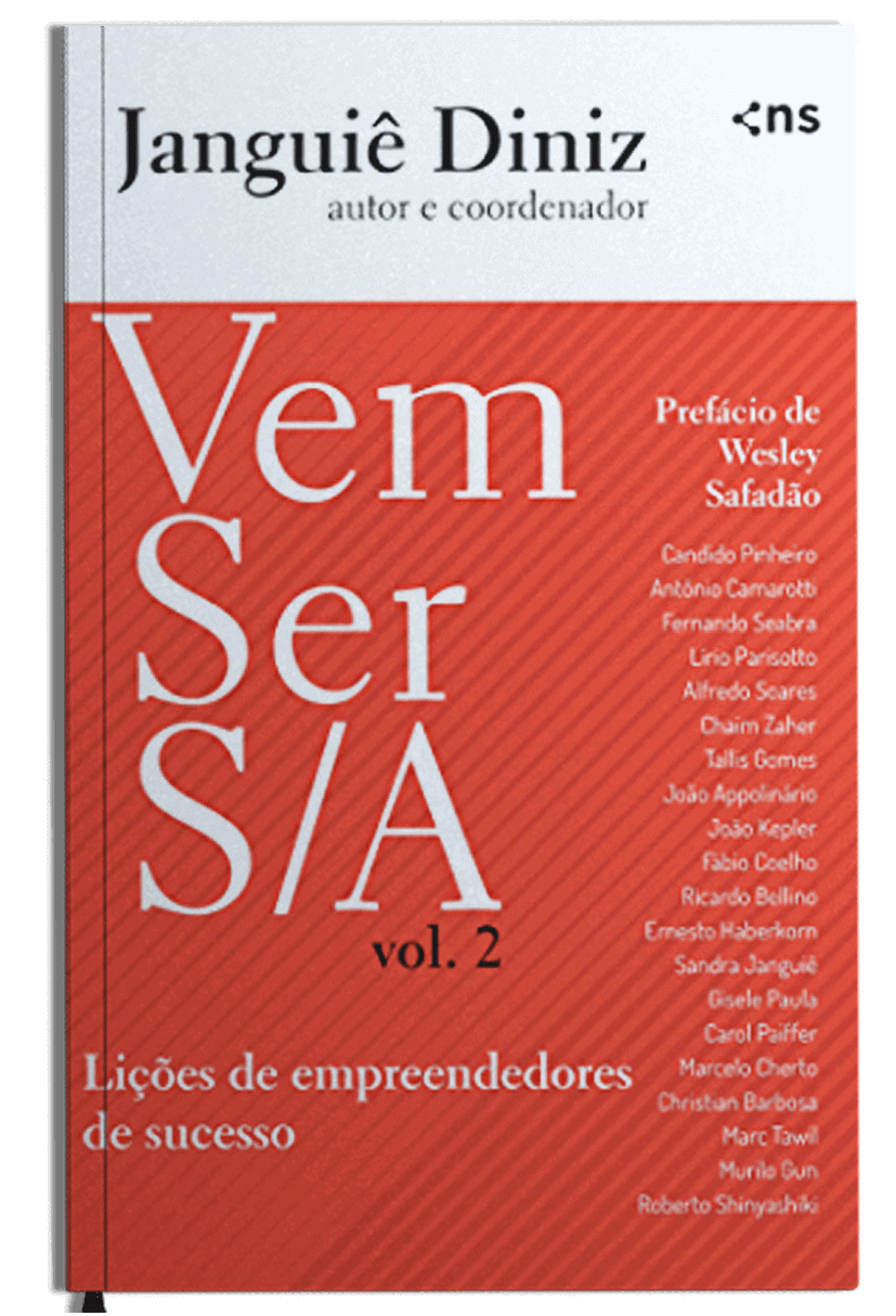 Vem ser S/A Vol.2: Lições de Empreendedores de Sucesso