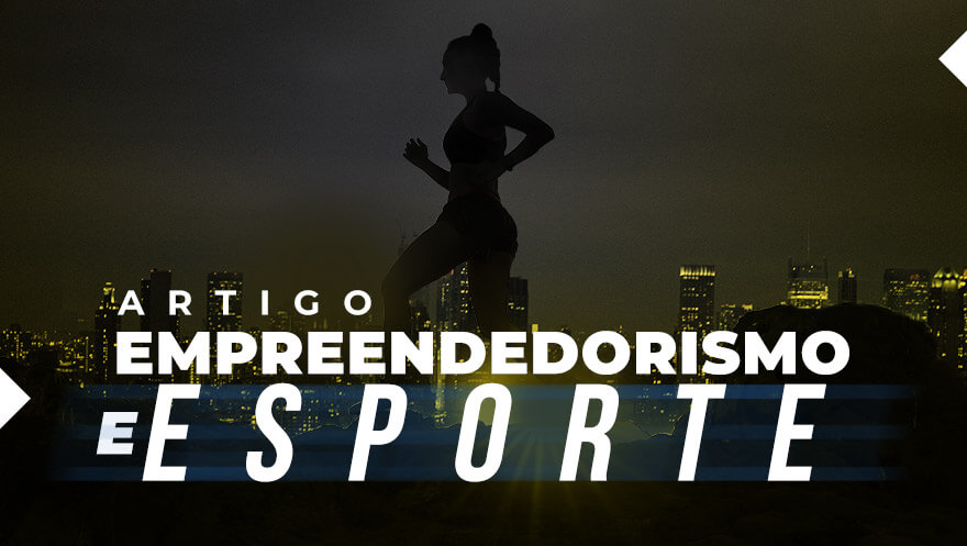 Empreendedorismo e esporte