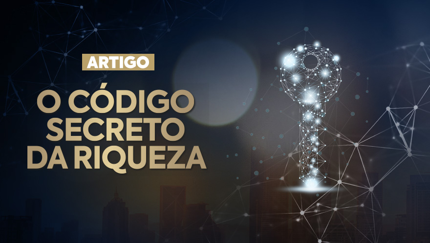 O código secreto da riqueza