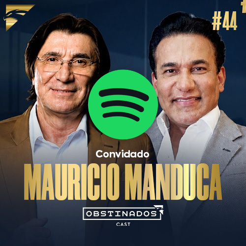Tratamento Revolucionário para o Desenvolvimento Muscular | Mauricio Manduca | OBSTINADOSCAST #44