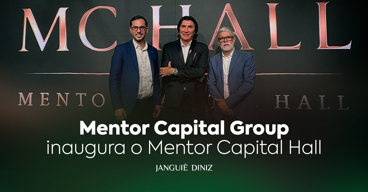 Mentor Capital Group inaugura o Mentor Capital Hall