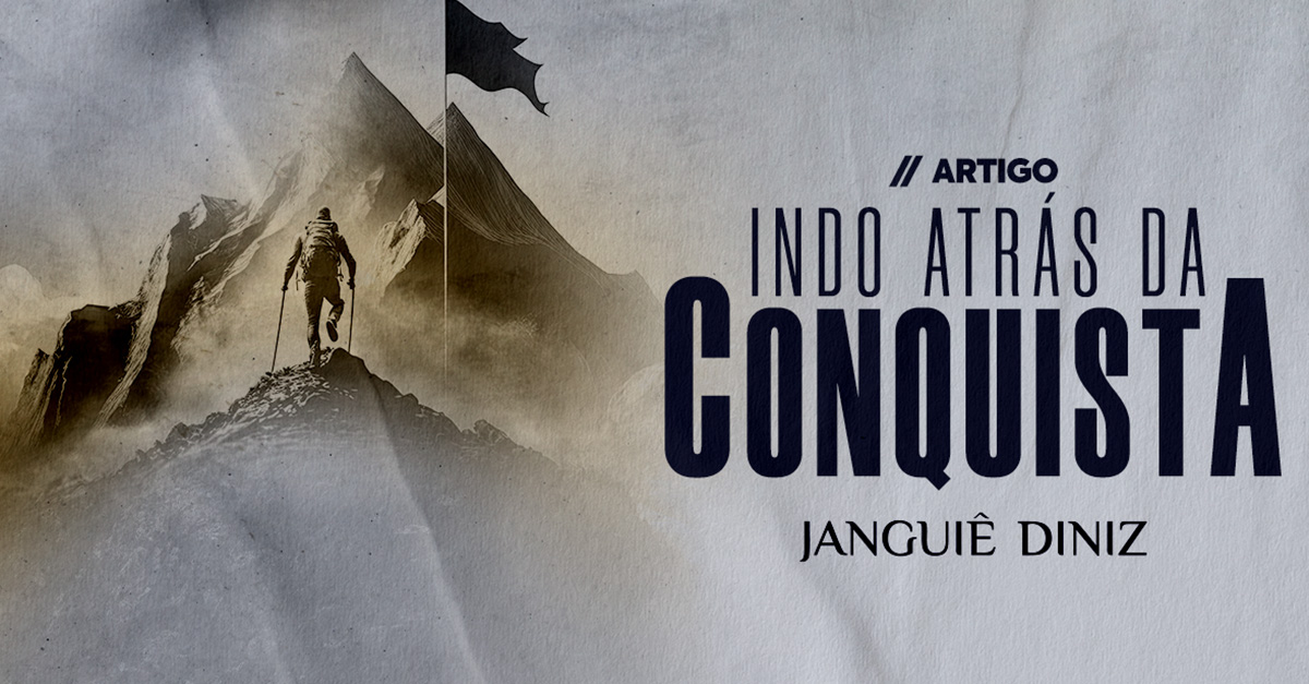 Indo atrás da conquista