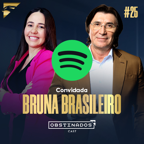 BRUNA BRASILEIRO | OBSTINADOSCAST #25