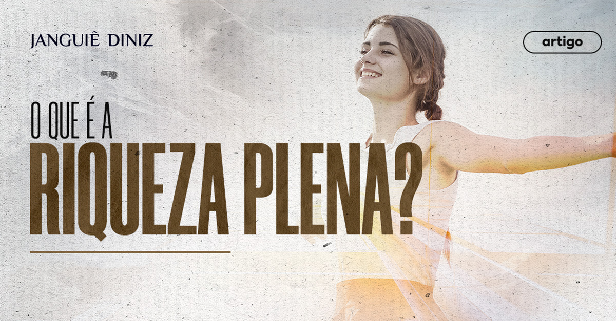 O que é a riqueza plena?