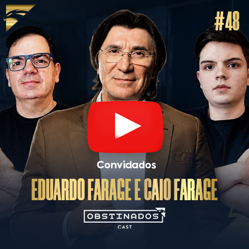 Tradição e Confiança em Cada Quilômetro | Eduardo Farage e Caio Farage | OBSTINADOSCAST #48